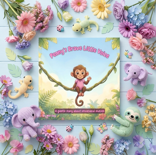 “Penny’s Brave Little Voice” - Paperback book gently supporting children with shyness or situational/selective mutism